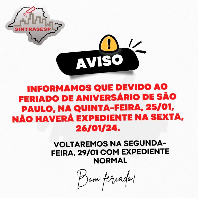 Aviso: Emenda do feriado de aniversário de São Paulo